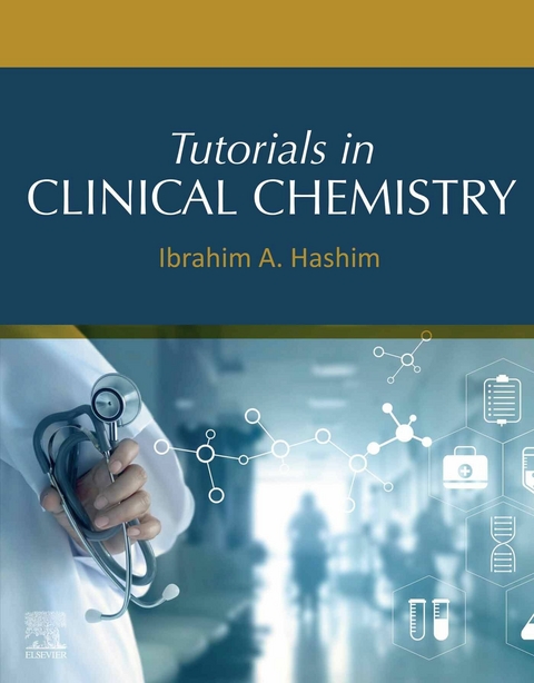 Tutorials in Clinical Chemistry -  Ibrahim A. Hashim