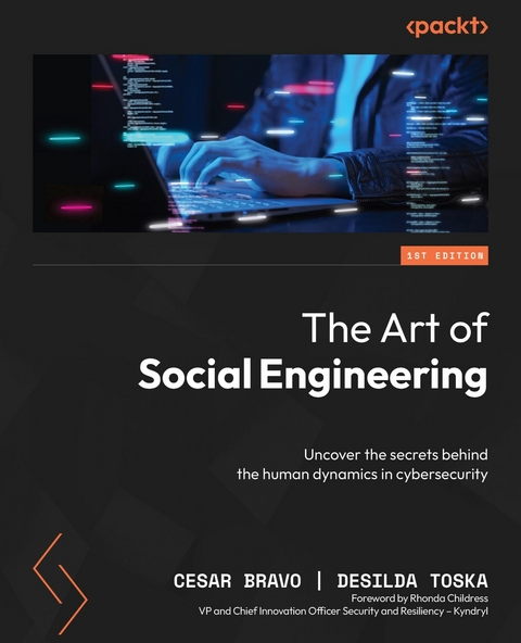 Art of Social Engineering -  Cesar Bravo,  Desilda Toska