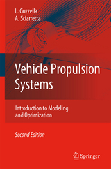 Vehicle Propulsion Systems - Guzzella, Lino; Sciarretta, Antonio