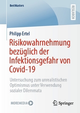 Risikowahrnehmung bezüglich der Infektionsgefahr von Covid-19 - Philipp Ertel