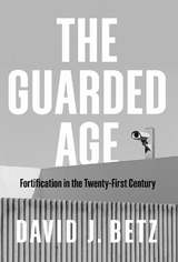 Guarded Age -  David J. Betz