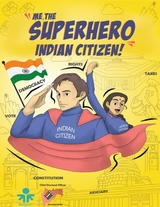 Me, the Superhero Indian Citizen! -  Bharati Dasgupta