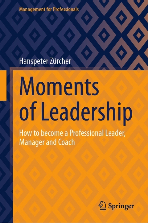 Moments of Leadership - Hanspeter Zürcher