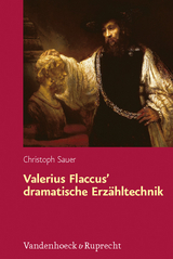 Valerius Flaccus’ dramatische Erzähltechnik - Christoph Sauer
