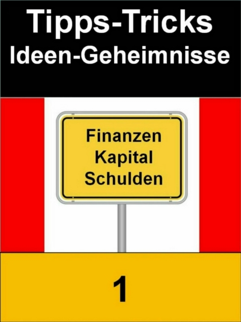 Tipps-Trick-Ideen-Geheimnisse 1 - Sigmund Schmid