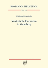 Vordeutsche Flurnamen in Vorarlberg - Wolfgang Eichenhofer