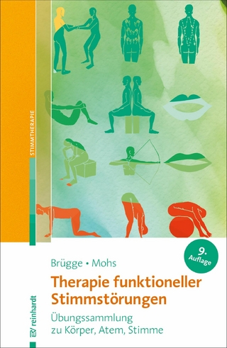 Therapie funktioneller Stimmstörungen - Walburga Brügge; Katharina Mohs