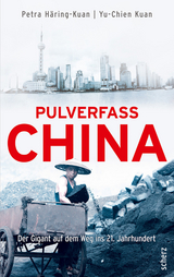 Pulverfass China - Petra Häring-Kuan, Yu Chien Kuan