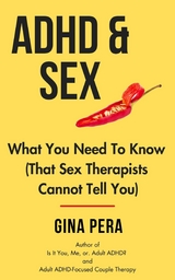 ADHD and SEX - Gina Pera