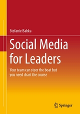 Social Media for Leaders -  Stefanie Babka