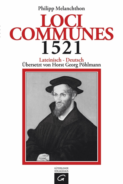 Loci Communes 1521 -  Philipp Melanchthon