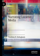 Narrating Locative Media - Vasileios N. Delioglanis