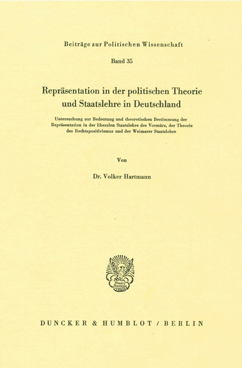 Repräsentation in der politischen Theorie und Staatslehre in Deutschland. -  Volker Hartmann