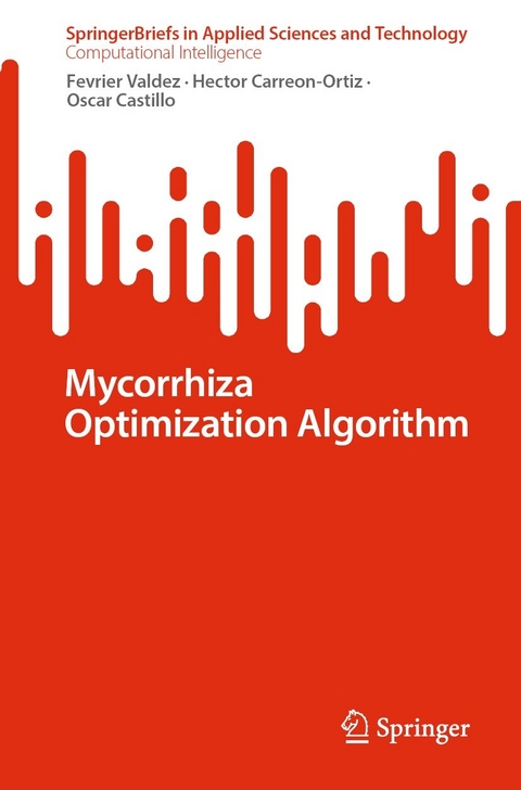 Mycorrhiza Optimization Algorithm - Fevrier Valdez, Hector Carreon-Ortiz, Oscar Castillo
