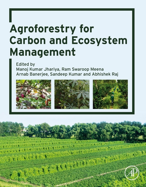 Agroforestry for Carbon and Ecosystem Management - 