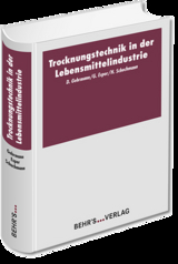 Trocknungstechnik in der Lebensmittelindustrie - Dietrich Gehrmann, Günter J. Esper, Harald Schuchmann