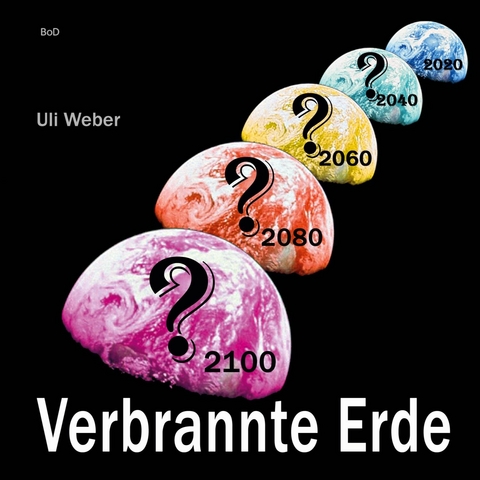 Verbrannte Erde - Uli Weber