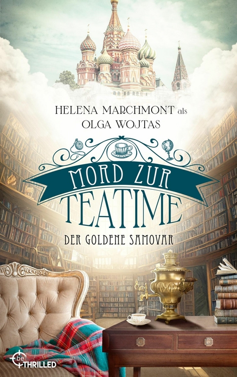 Mord zur Teatime - Der goldene Samovar -  Olga Wojtas,  Helena Marchmont