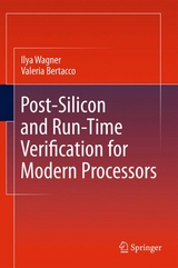 Post-Silicon and Runtime Verification for Modern Processors -  Valeria Bertacco,  Ilya Wagner