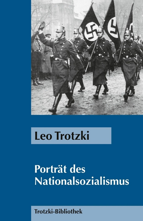 Porträt des Nationalsozialismus -  Leo Trotzki