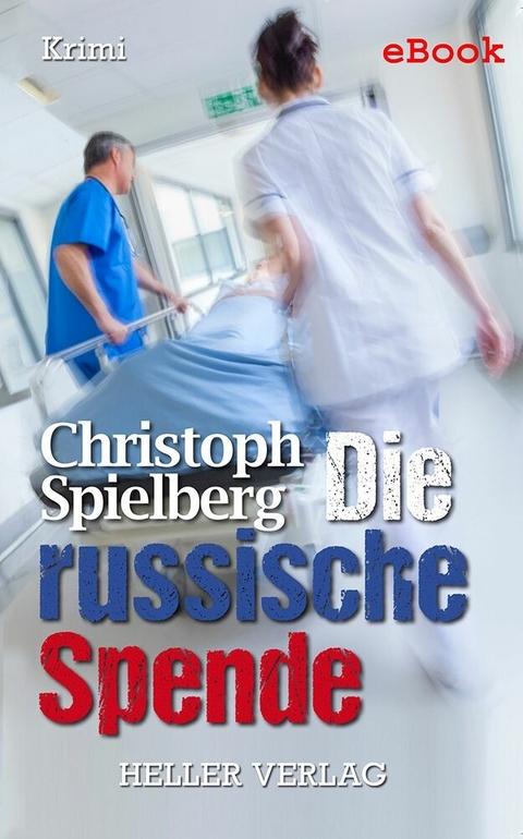 Die russische Spende -  Christoph Spielberg