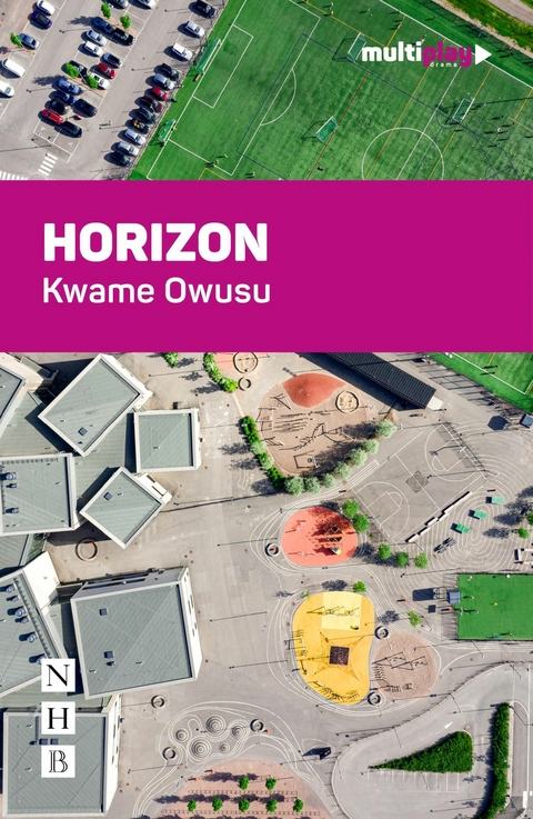 HORIZON (NHB Modern Plays) -  Kwame Owusu