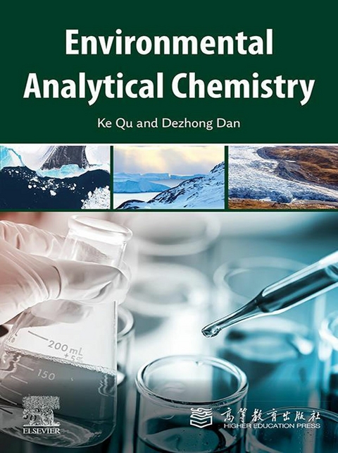 Environmental Analytical Chemistry -  Dezhong Dan,  Ke Qu