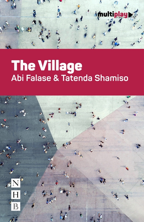 Village (NHB Modern Plays) -  Abi Falase,  Tatenda Shamiso