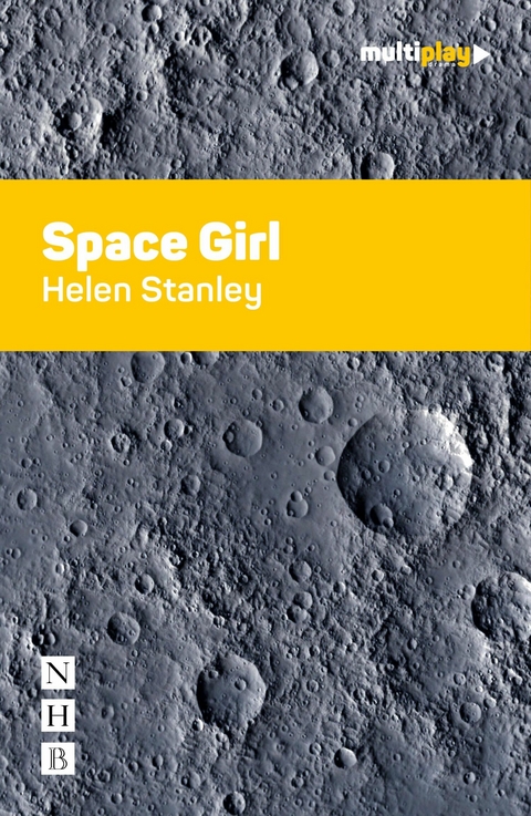 Space Girl (NHB Modern Plays) -  Helen Stanley