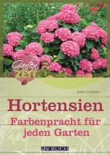 Hortensien - Axel Gutjahr