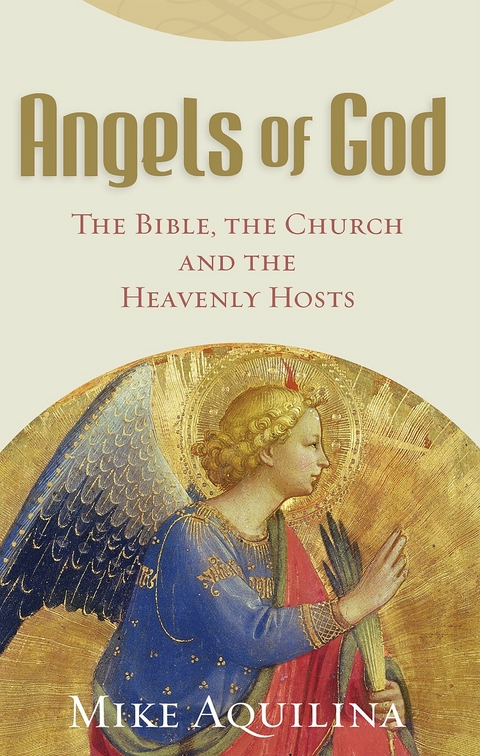 Angels of God -  Mike Aquilina