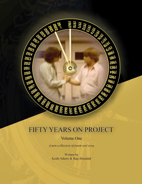 Fifty Years on Project -  Raji Abuzalaf,  Keith Adams