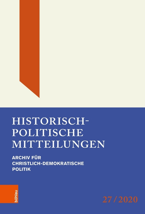 Historisch-Politische Mitteilungen -  Michael Borchard,  Thomas Brechenmacher,  Günter Buchstab,  Hans-Otto Kleinmann,  Hanns Jürgen Küsters