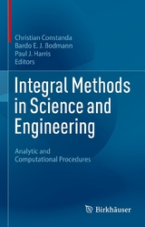 Integral Methods in Science and Engineering - 