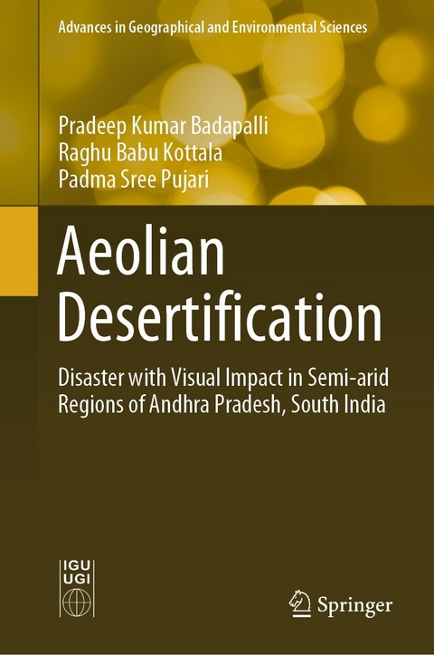 Aeolian Desertification -  Pradeep Kumar Badapalli,  Raghu Babu Kottala,  Padma Sree Pujari