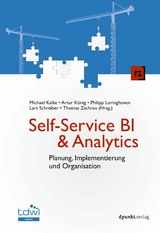 Self-Service BI & Analytics -  Michael Kalke,  Artur König,  Philipp Loringhoven,  Lars Schreiber