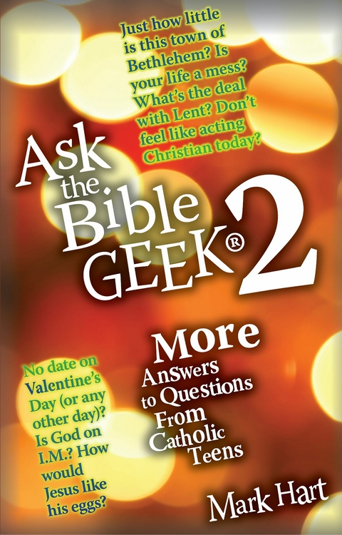 Ask the Bible Geek 2 -  Mark Hart