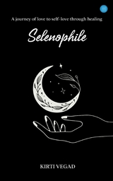 Selenophile -  Kirti Vegad