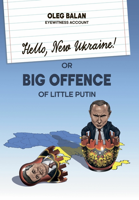Hello, New Ukraine! or Big Offence of little putin - Oleg Balan