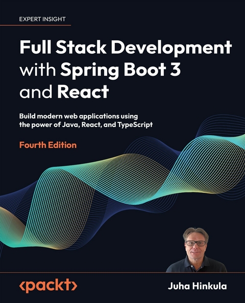 Full Stack Development with Spring Boot 3 and React -  Juha Hinkula