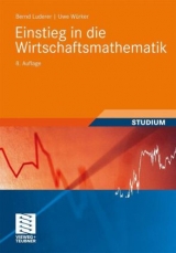 Einstieg in die Wirtschaftsmathematik - Luderer, Bernd; Würker, Uwe