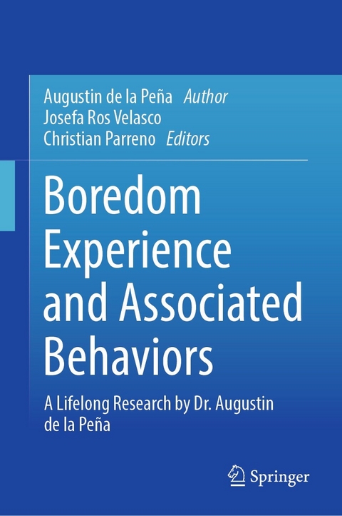 Boredom Experience and Associated Behaviors - Augustin de la Peña