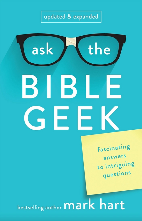 Ask the Bible Geek -  Mark Hart