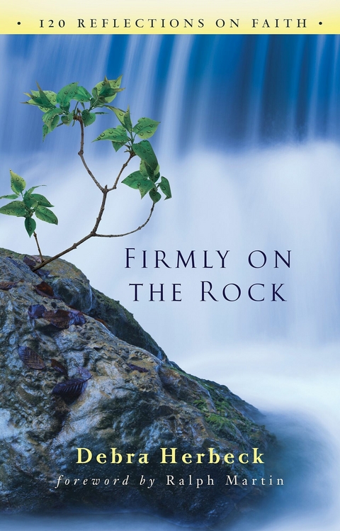 Firmly on the Rock -  Debra Herbeck