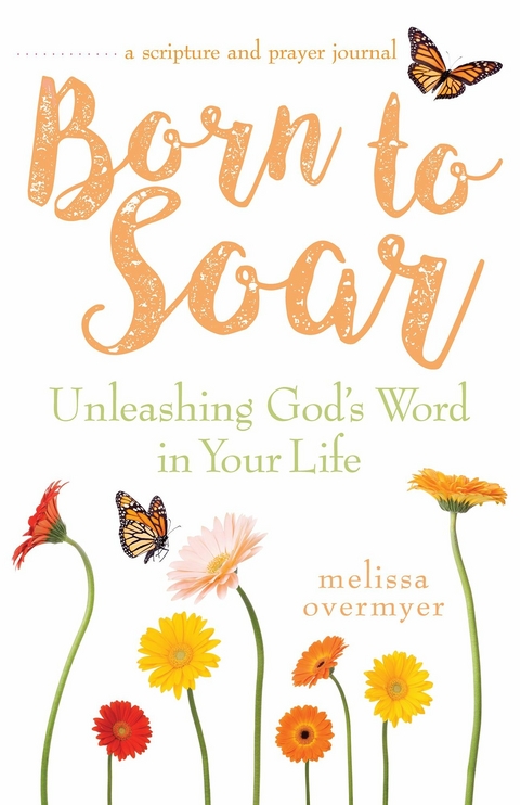 Born to Soar -  Melissa Overmyer