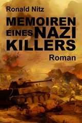 Memoiren eines Nazikillers - Ronald Nitz