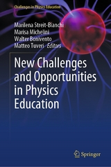 New Challenges and Opportunities in Physics Education - 