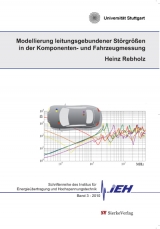 Modellierung leitungsgebundener Störgrößen in der Komponenten- und Fahrzeugmessung - Heinz Rebholz