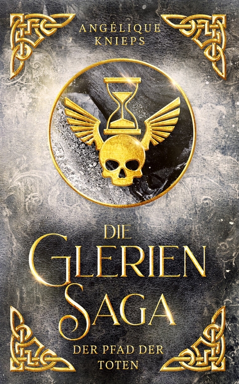 Die Glerien Saga III - Angélique Knieps