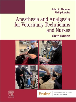 Anesthesia and Analgesia for Veterinary Technicians and Nurses - E-Book - Phillip Lerche; John Thomas